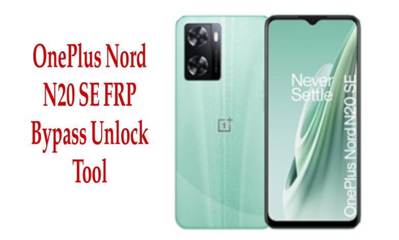 OnePlus Nord N20 SE FRP Bypass Unlock Tool