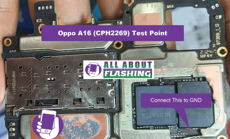 Oppo A16 CPH2269 Test Point